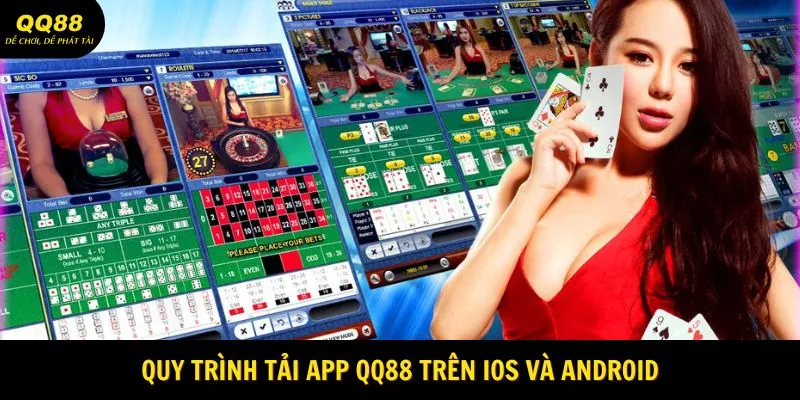 Tải App QQ88 - Hướng Dẫn Download Siêu Nhanh 2 quy-trinh-tai-app-qq88-tren-ios-va-android